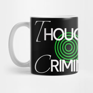 Thought Criminal Mug